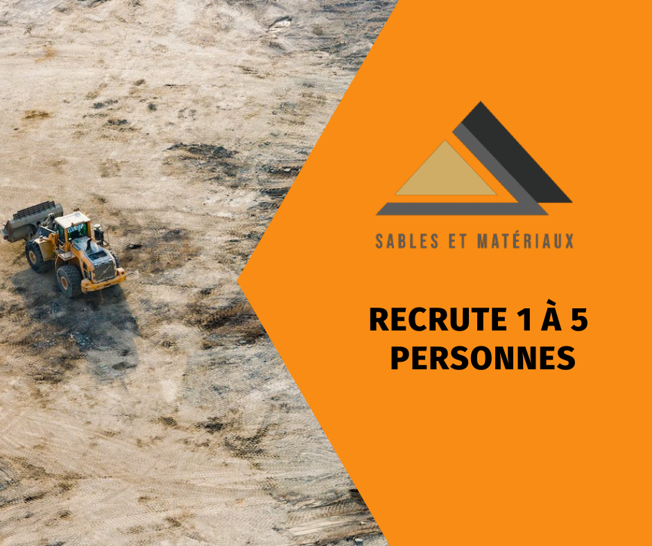 SABLES ET MATERIAUX RECRUTE