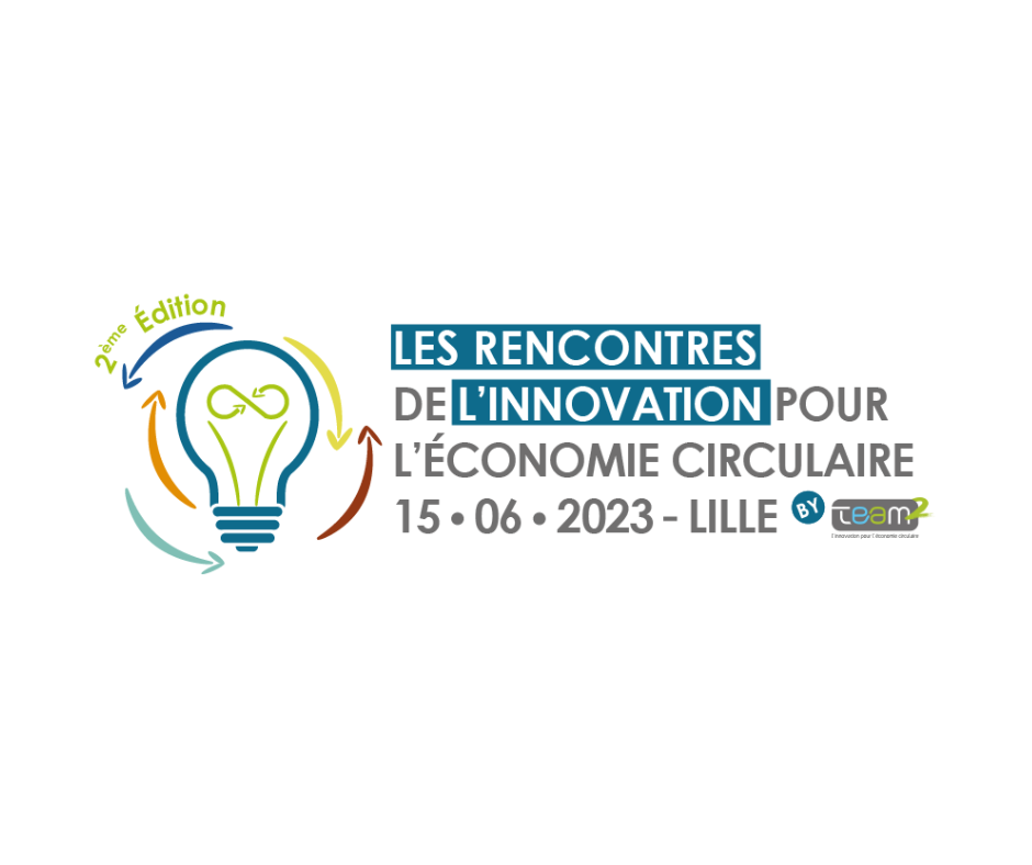 LES RENCONTRES DE L’INNOVATION POUR L’ECONOMIE CIRCULAIRE