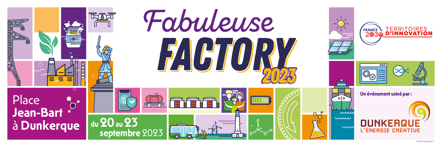 La Fabuleuse Factory est de retour ! Du 21 au 23/09/2023