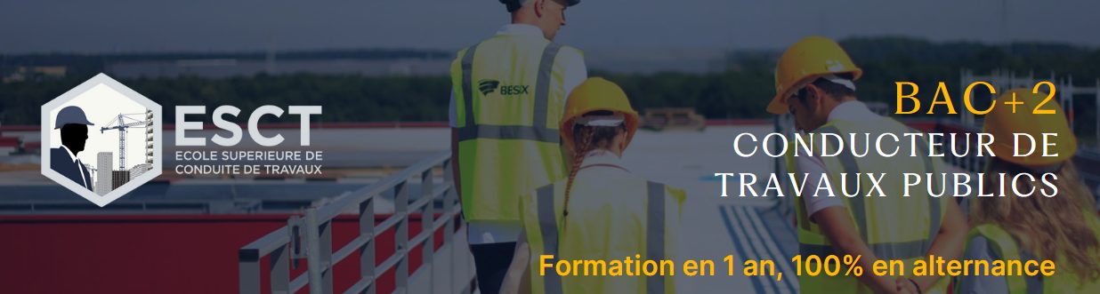 Bienvenue à l’École Supérieure de Conduite de Travaux
