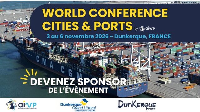 Dunkerque accueille la Conférence mondiale Villes & Ports 2026