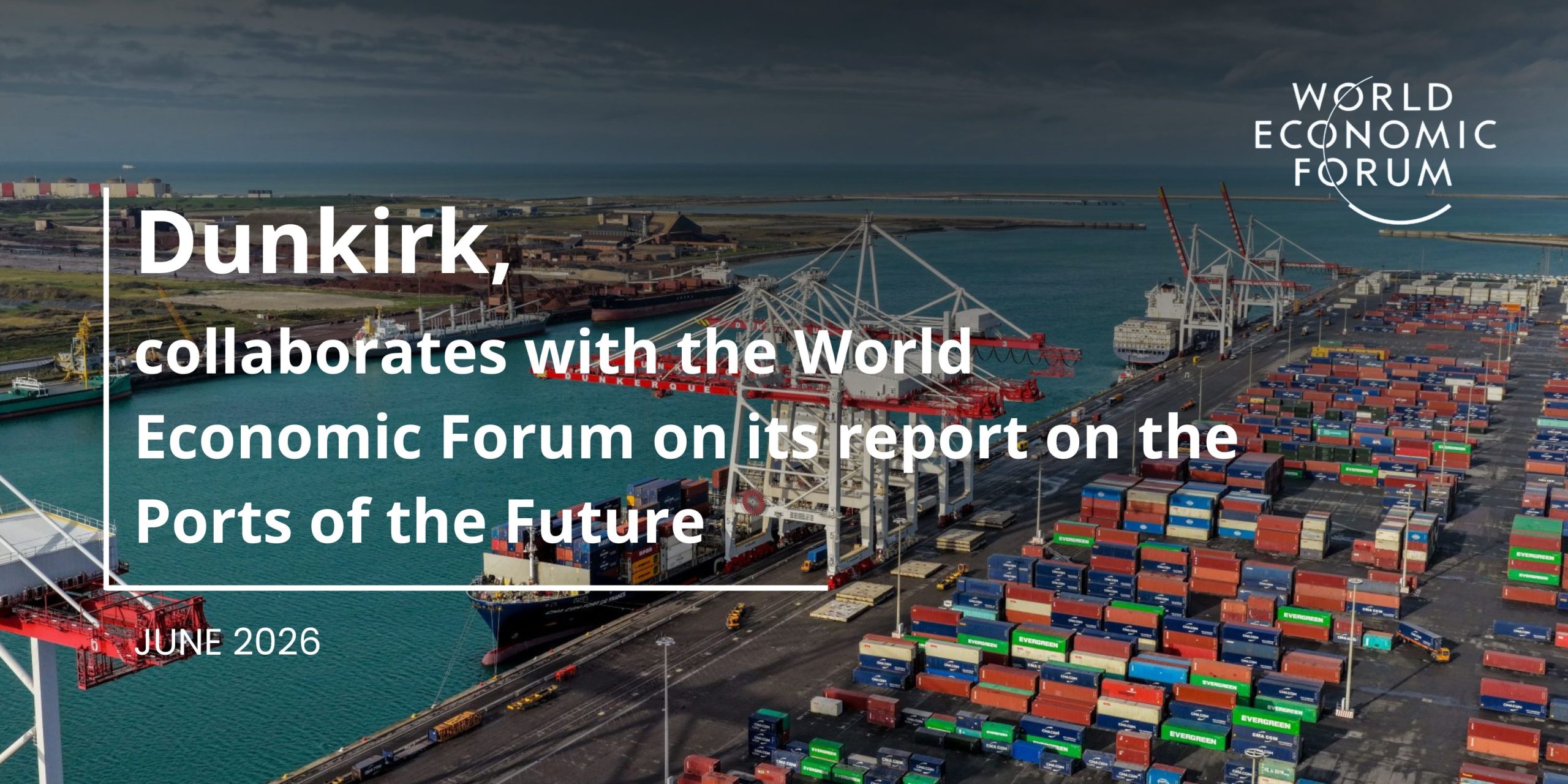 Ports of the Future: The World Economic Forum Highlights Dunkirk and Its Industrial Water Network