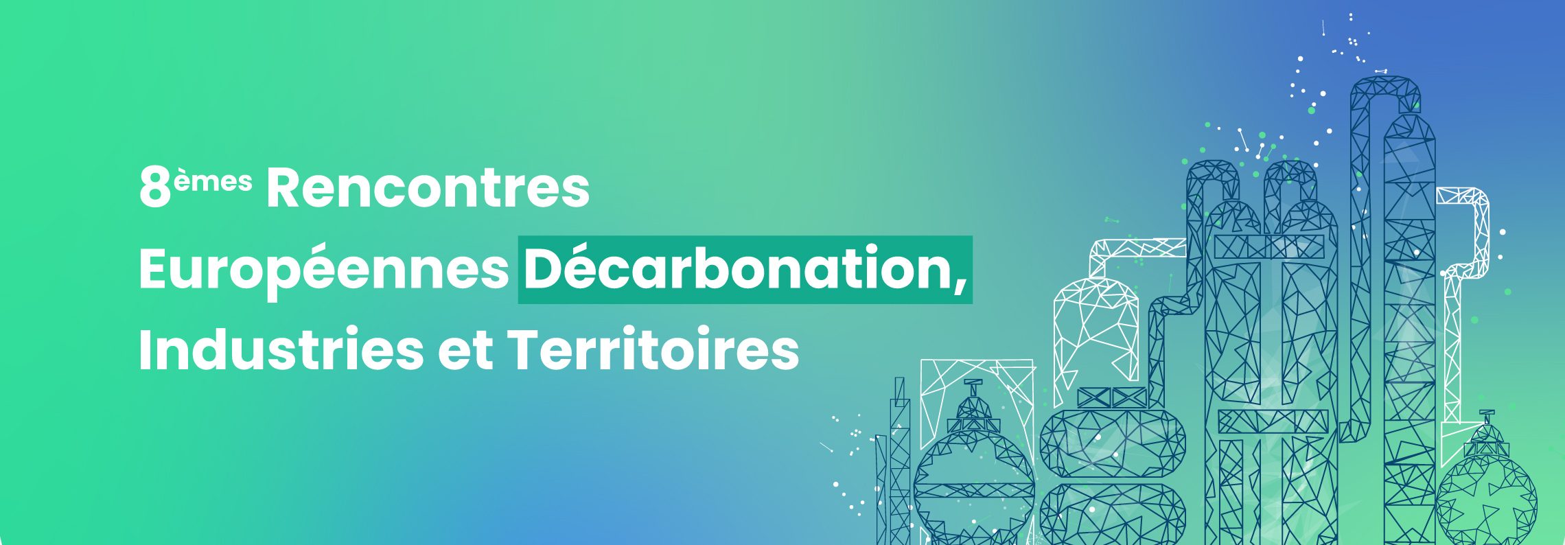 les 8èmes Rencontres Européennes Décarbonation, Industries et Territoires (REDIT) 2026