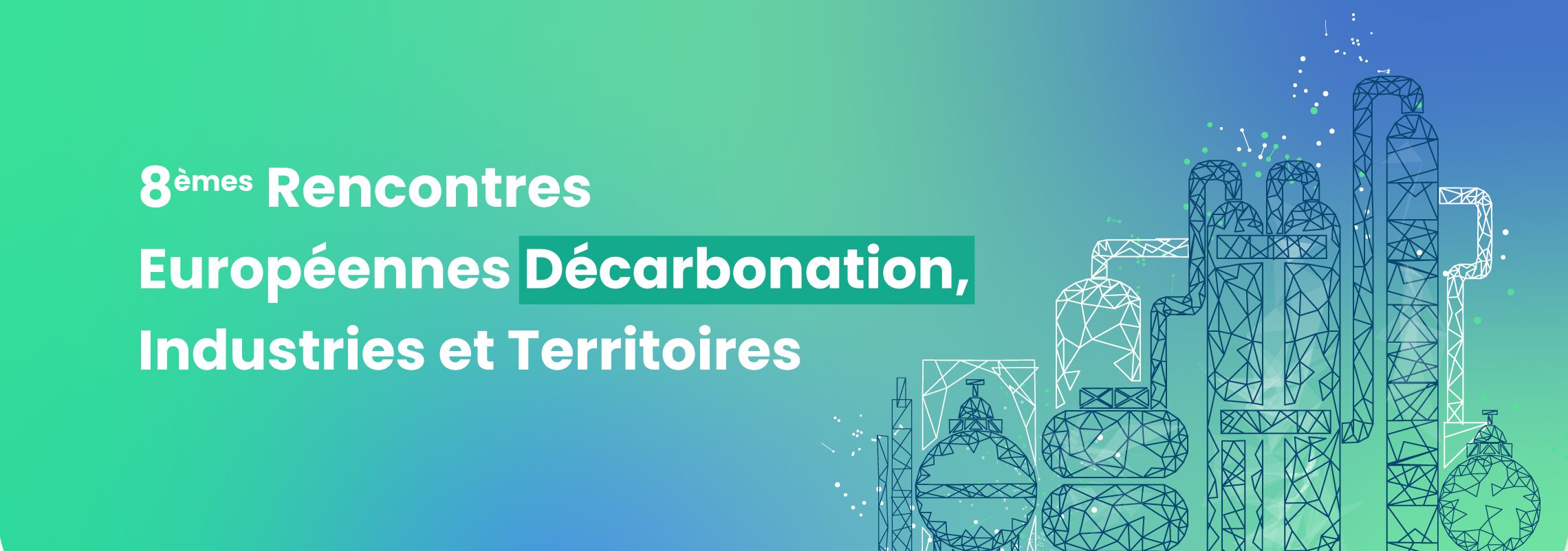 les 8èmes Rencontres Européennes Décarbonation, Industries et Territoires (REDIT) 2026